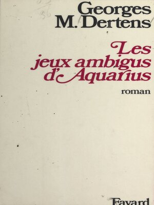 cover image of Les jeux ambigus d'Aquarius